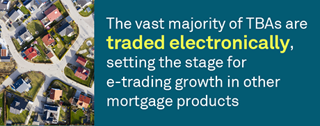 Electronification is set to grow in MBS markets
